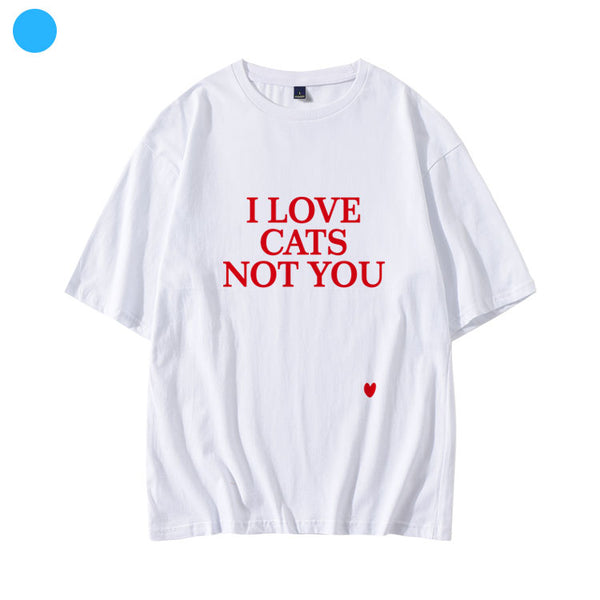 ITZAVIBE☆I LOVE CATS NOT YOU X KANZE TEE I LOVE CATS NOT YOU X KANZE TEE - ITZAVIBE