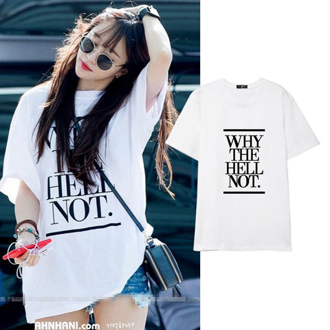 EXID HANI WHY THE HELL NOT T-SHIRT